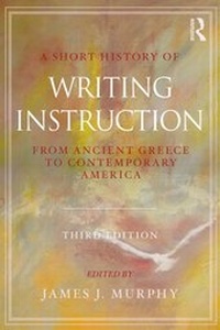 Enlarge image Cover: A Short History of Writing Instruction - Routledge
