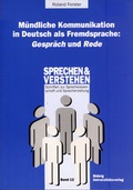 Cover: M&uuml;ndliche Kommunikation in Deutsch als Fremdsprache: Gespr&auml;ch und Rede - R&ouml;hrig Universit&auml;tsverlag