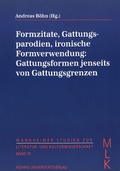 Cover: Formzitate, Gattungsparodien, ironische Formverwendung: Gattungsformen jenseits von Gattungsgrenzen - R&ouml;hrig Universit&auml;tsverlag