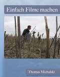 Cover: Einfach Filme machen - BoD - Books on Demand
