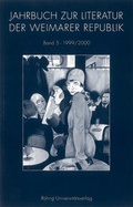 Cover: Jahrbuch zur Literatur der Weimarer Republik - R&ouml;hrig Universit&auml;tsverlag