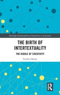 Enlarge image Cover: The Birth of Intertextuality - Routledge
