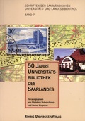 Cover: 50 Jahre Universit&auml;tsbibliothek des Saarlandes - R&ouml;hrig Universit&auml;tsverlag