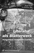 Cover: Literatur als Bl&auml;tterwerk - R&ouml;hrig Universit&auml;tsverlag