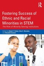 Cover: Fostering Success of Ethnic and Racial Minorities in STEM - Routledge