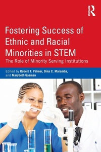 Enlarge image Cover: Fostering Success of Ethnic and Racial Minorities in STEM - Routledge