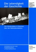 Cover: Die Lebendigkeit der Geschichte - R&ouml;hrig Universit&auml;tsverlag