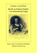 Cover: Briefe an Johanna Sophie von Schaumburg-Lippe - R&ouml;hrig Universit&auml;tsverlag