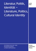 Cover: Literatur, Politik, Identit&auml;t - Literature, Politics, Cultural Identity - R&ouml;hrig Universit&auml;tsverlag