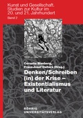 Cover: Denken /Schreiben (in) der Krise - Existentialismus und Literatur - R&ouml;hrig Universit&auml;tsverlag