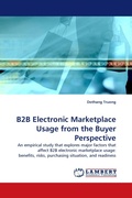 Cover: B2B Electronic Marketplace Usage from the Buyer Perspective - LAP Lambert Academic Publishing
