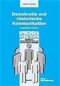 Cover: Demokratie und rhetorische Kommunikation - R&ouml;hrig Universit&auml;tsverlag