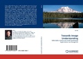 Cover: Towards Image Understanding - LAP Lambert Academic Publishing