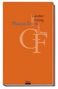 Enlarge image Cover: Piazza. Trieste - Wieser Verlag