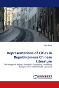 Cover: Representations of Cities in Republican-era Chinese Literature - LAP Lambert Academic Publishing