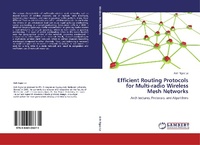Enlarge image Cover: Efficient Routing Protocols for Multi-radio Wireless Mesh Networks - LAP Lambert Academic Publishing