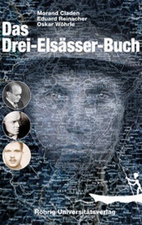 Abbildung von: Das Drei-Elsässer-Buch - Röhrig Universitätsverlag