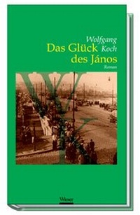Bild: Das Glück des János - Wieser Verlag