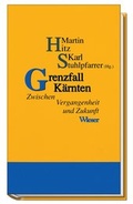Cover: Grenzfall K&auml;rnten - Wieser Verlag