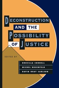 Enlarge image Cover: Deconstruction and the Possibility of Justice - Routledge