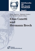 Cover: Elias Canetti und Hermann Broch - R&ouml;hrig Universit&auml;tsverlag
