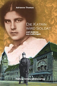 Abbildung von: Die Katrin wird Soldat - Röhrig Universitätsverlag
