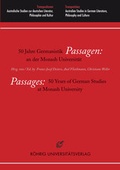 Cover: Passagen: 50 Jahre Germanistik an der Monash Universit&auml;t / Passages: 50 Years of German Studies at Monash University - R&ouml;hrig Universit&auml;tsverlag