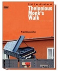 Cover: Thelonious Monk's Walk - Wieser Verlag