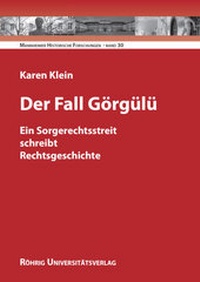 Abbildung von: Der Fall Görgülü - Röhrig Universitätsverlag