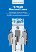 Cover: Fernseh-Moderationen - R&ouml;hrig Universit&auml;tsverlag