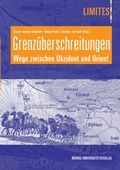 Cover: Grenz&uuml;berschreitungen - R&ouml;hrig Universit&auml;tsverlag