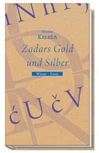 Abbildung von: Zadars Gold und Silber - Wieser Verlag