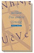 Cover: Das andere Venedig - Wieser Verlag
