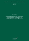 Cover: Julian Assange und das V&ouml;lkerrecht: Aktuelle Fragen zum Schutz f&uuml;r und durch diplomatische Missionen - BoD - Books on Demand