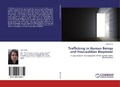 Cover: Trafficking in Human Beings and Foucauldian Biopower - LAP Lambert Academic Publishing