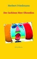 Cover: Der lachlose Herr Ohnedies - Books on Demand