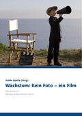 Cover: Wachstum: Kein Foto - ein Film - BoD - Books on Demand