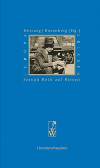 Enlarge image Cover: Joseph Roth auf Reisen - Wieser Verlag