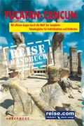 Cover: Yucat&aacute;n-Cancun Reisef&uuml;hrer - Unterwegs Verlag GmbH