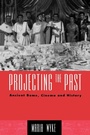 Cover: Projecting the Past - Routledge