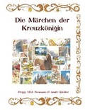 Cover: Die M&auml;rchen der Kreuzk&ouml;nigin - neue Auflage - BoD - Books on Demand