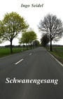 Cover: Schwanengesang - BoD - Books on Demand