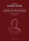 Cover: Heinrich Marschner - Lieder Und Romanzen Fur Gesang Und Klavier (Tiefe Stimme) - Books on Demand