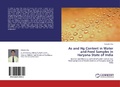 Cover: As and Hg Content in Water and Feed Samples in Haryana State of India - LAP Lambert Academic Publishing