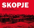Cover: Skopje: The Word's Bastard - Wieser Verlag
