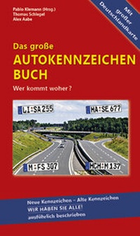 Bild vergrößern Bild: Das große Autokennzeichen Buch - Ausgabe 2019 - Unterwegs Verlag GmbH