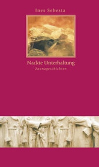 Enlarge image Cover: Nackte Unterhaltung - Wieser Verlag