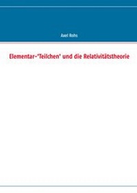 Abbildung von: Elementar-'Teilchen' und die Relativitätstheorie - BoD - Books on Demand