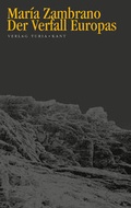 Cover: Der Verfall Europas - Turia + Kant