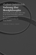 Cover: Vorlesung &uuml;ber Moralphilosophie - Turia + Kant